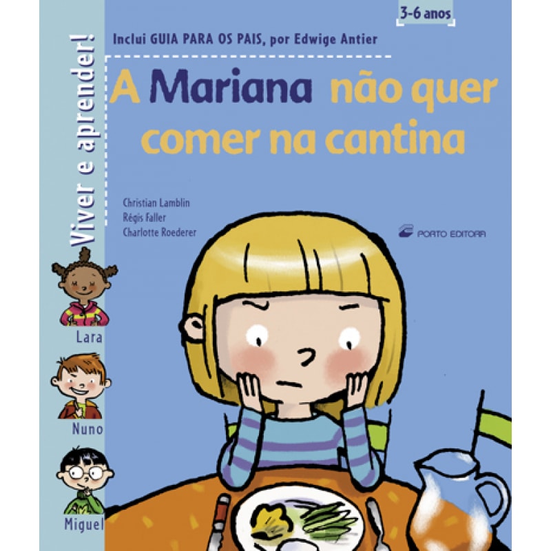 MARIANA NAO QUER COMER NA CANTINA, A