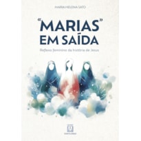 "MARIAS" EM SAÍDA