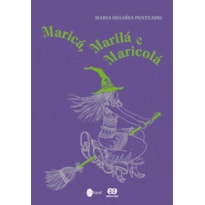 MARICÁ, MARILÁ E MARICOLÁ