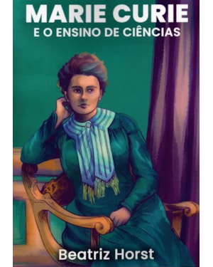 MARIE CURIE E O ENSINO DE CIÊNCIAS