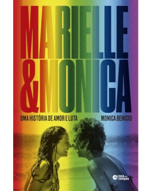 MARIELLE E MONICA: UMA HISTÓRIA DE AMOR E LUTA