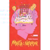 MARIETA E O NARRADOR