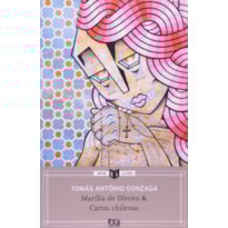 MARÍLIA DE DIRCEU & CARTAS CHILENAS