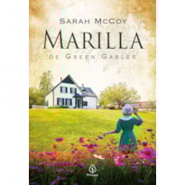 MARILLA DE GREEN GABLES