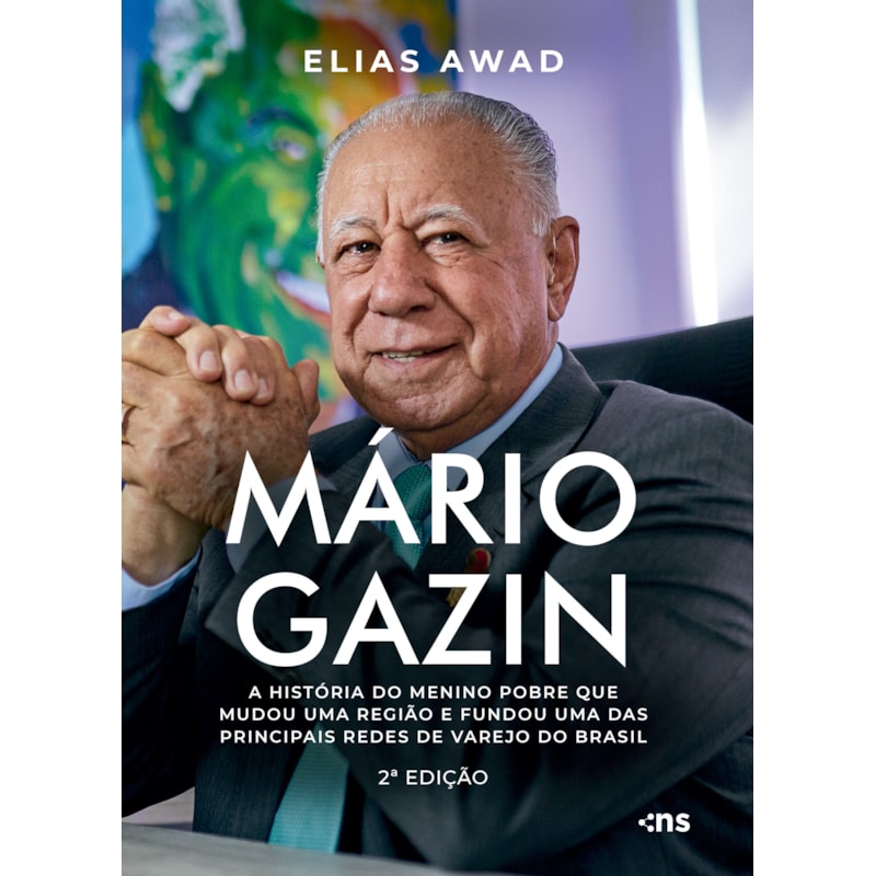 MÁRIO GAZIN: A HISTÓRIA DO MENINO POBRE QUE MUDOU UMA REGIÃO E FUNDOU UMA DAS PRINCIPAIS REDES DE VAREJO DO BRASIL