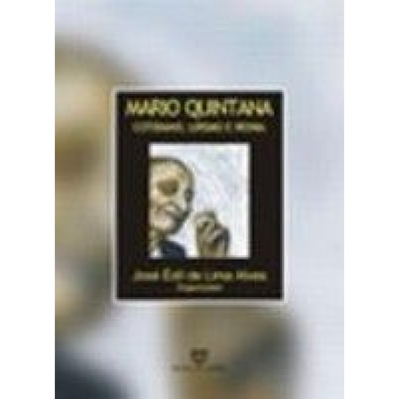 MARIO QUINTANA:COTIDIANO, LIRISMO E IRONIA - 1