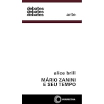MARIO ZANINI E SEU TEMPO