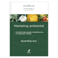 MARKETING AMBIENTAL: SUSTENTABILIDADE EMPRESARIAL E MERCADO VERDE