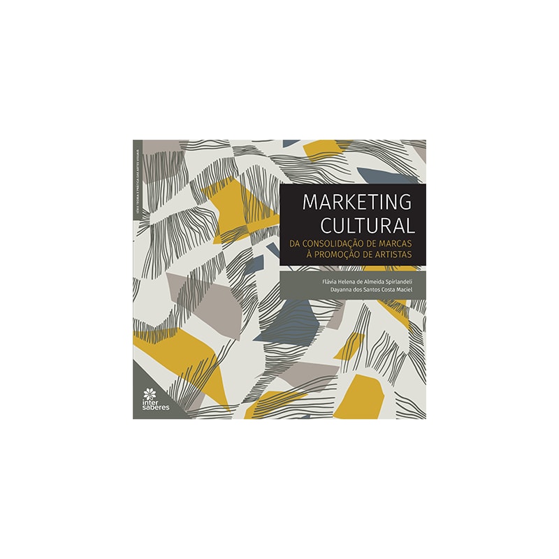 MARKETING CULTURAL:: DA CONSOLIDAÇÃO DE MARCAS À PROMOÇÃO DE ARTISTAS