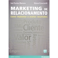 MARKETING DE RELACIONAMENTO: COMO IMPLANTAR E AVALIAR RESULTADOS
