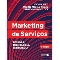 MARKETING DE SERVIÇOS: PESSOAS, TECNOLOGIA E ESTRATÉGIA