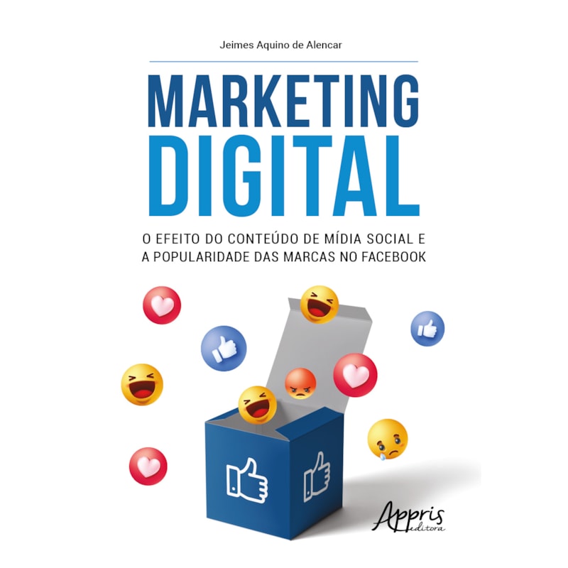 MARKETING DIGITAL: O EFEITO DO CONTEÚDO DE MÍDIA SOCIAL E A POPULARIDADE DAS MARCAS NO FACEBOOK