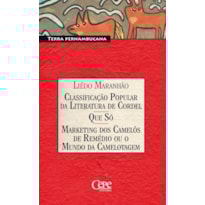 MARKETING DOS CAMELOS DE REMEDIO OU O MUNDO DA  CAMELOTAGEM - TERRA PERNAMB - 1ª