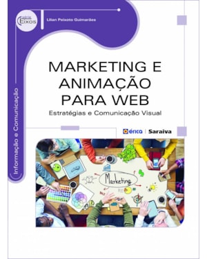 MARKETING E ANIMAÇÃO PARA WEB: ESTRATÉGIAS E COMUNICAÇÃO VISUAL