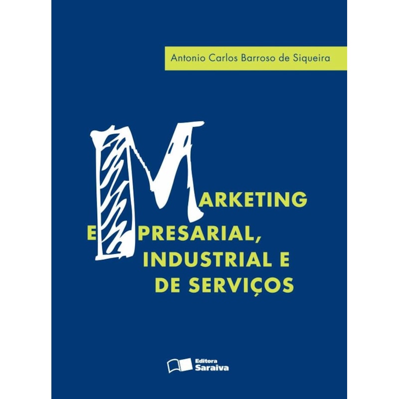 MARKETING EMPRESARIAL, INDUSTRIAL E DE SERVIÇOS