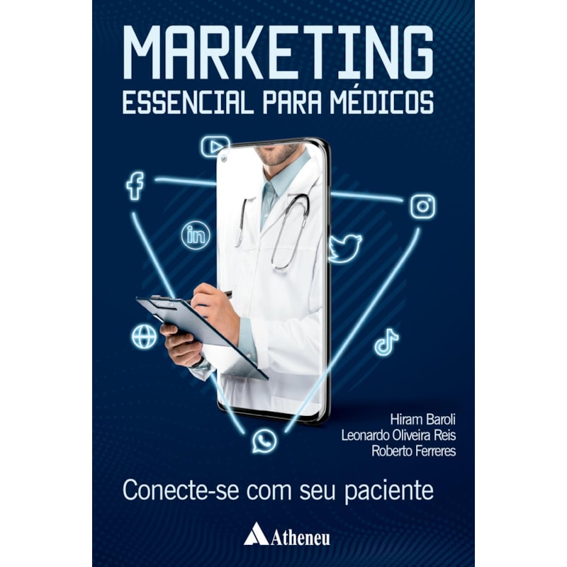 MARKETING ESSENCIAL PARA MÉDICOS - CONECTE-SE COM SEU PACIENTE