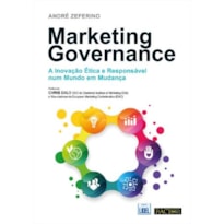 Marketing governance - a inovação ética e responsável num mundo em mudança