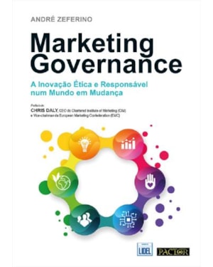 Marketing governance - a inovação ética e responsável num mundo em mudança