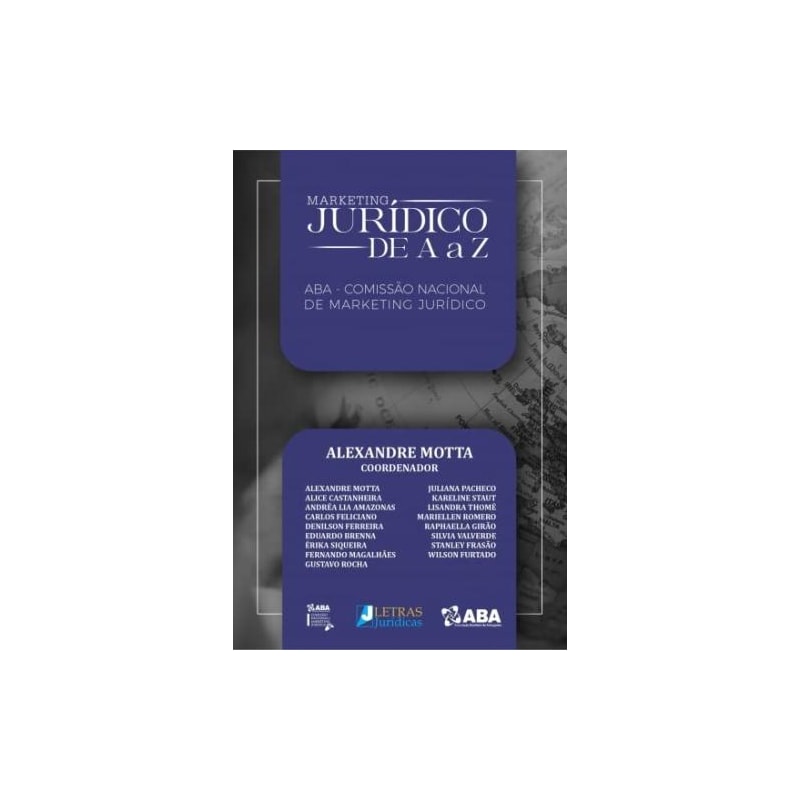Marketing jurídico de a e z - aba - comissão nacional de marketing jurídico