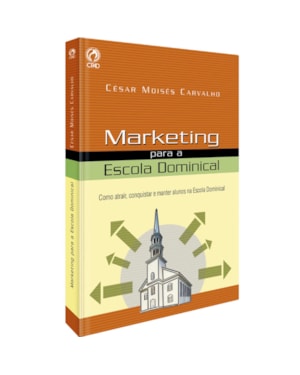 MARKETING PARA A ESCOLA DOMINICAL