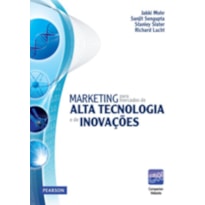MARKETING PARA MERCADOS DE ALTA TECNOLOGIA E DE INOVAÇÕES