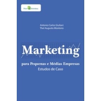 Marketing para pequenas e médias empresas: estudos de casos