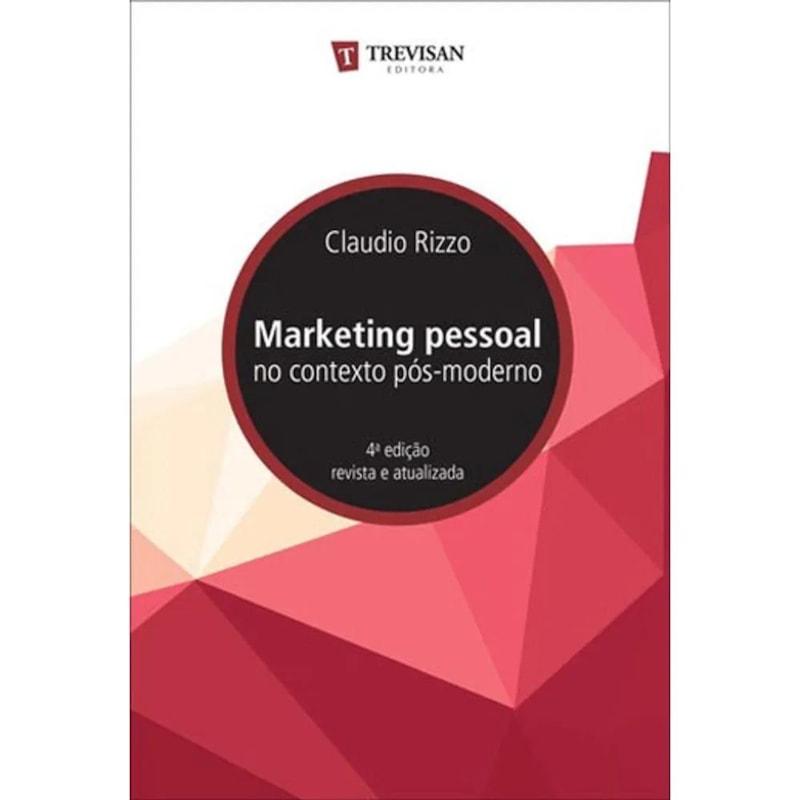 MARKETING PESSOAL NO CONTEXTO PÓS-MODERNO