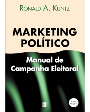 Marketing politico: manual de campanha eleitoral