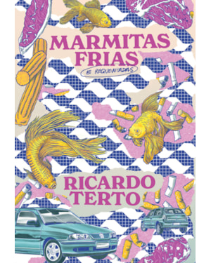 MARMITAS FRIAS: E REQUENTADAS