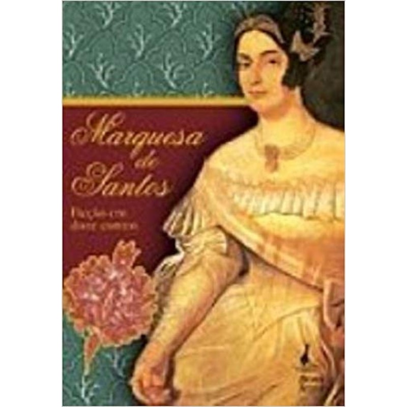MARQUESA DE SANTOS - FICCAO EM DOZE CONTOS - 1