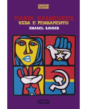 MARTA HARNECKER - VIDA E PENSAMENTO