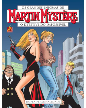 Martin mystère - volume 12: dupla personalidade