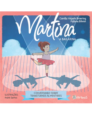 Martina, a bailarina: conversando sobre transtornos alimentares