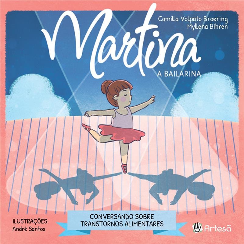 Martina, a bailarina: conversando sobre transtornos alimentares