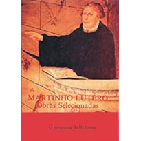 MARTINHO LUTERO 2 - OBRAS SELECIONADAS