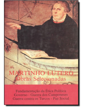 MARTINHO LUTERO 6 - OBRAS SELECIONADAS