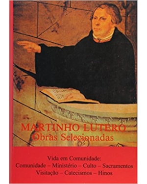 MARTINHO LUTERO 7 - OBRAS SELECIONADAS