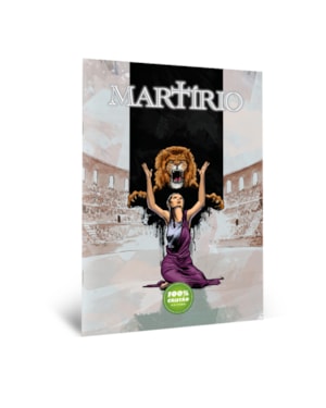 MARTÍRIO - MÁRTIRES DO CRISTIANISMO - HISTÓRIA EM QUADRINHOS