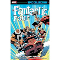 Marvel epic collection vol.01 - quarteto fantastico: no fluxo do tempo