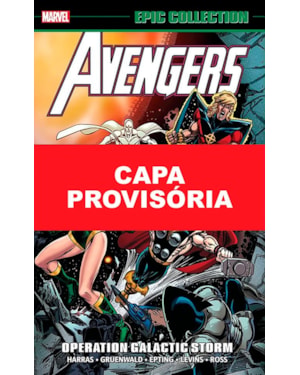 Marvel epic collection vol.02 - vingadores: operação tempestade galactica