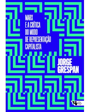 Marx e a crítica do modo de representação capitalista