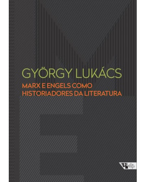 MARX E ENGELS COMO HISTORIADORES DA LITERATURA