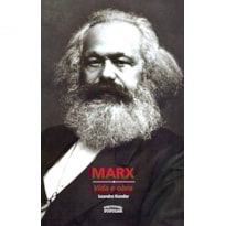 MARX - VIDA E OBRA