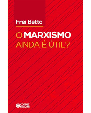 Marxismo ainda é útil? (o)