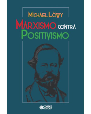MARXISMO CONTRA POSITIVISMO