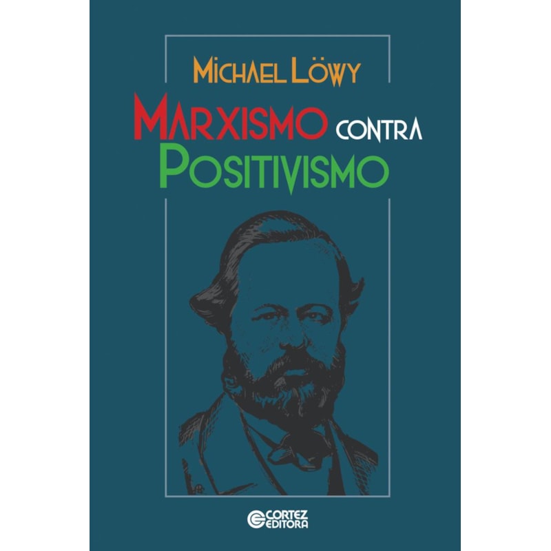 MARXISMO CONTRA POSITIVISMO