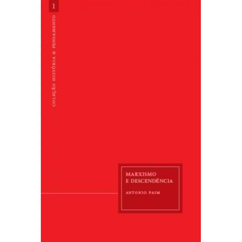 MARXISMO E DESCENDÊNCIA 