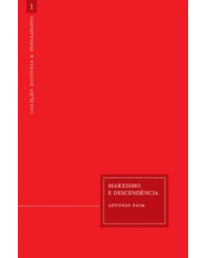MARXISMO E DESCENDÊNCIA