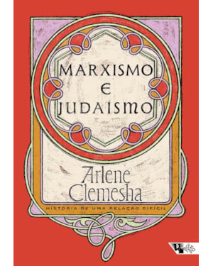 Marxismo e judaísmo: história de uma relação difícil