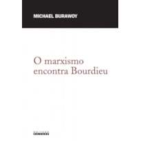 MARXISMO ENCONTRA BOURDIEU, O